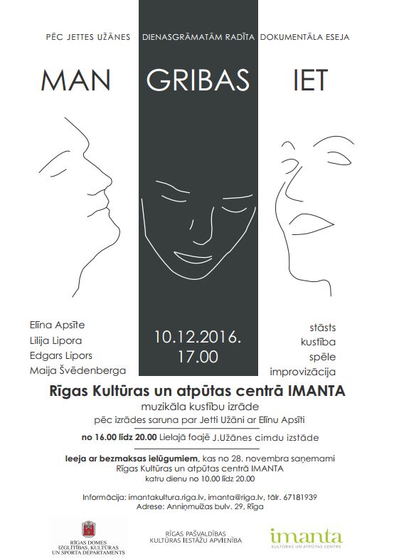 10. decembrī Rīgas Kultūras un atpūtas centrā “Imanta” notiks dokumentāla eseja - kustību izrāde “Man gribas iet...” un Cimdu Jetes darbu kolekcijas izstāde