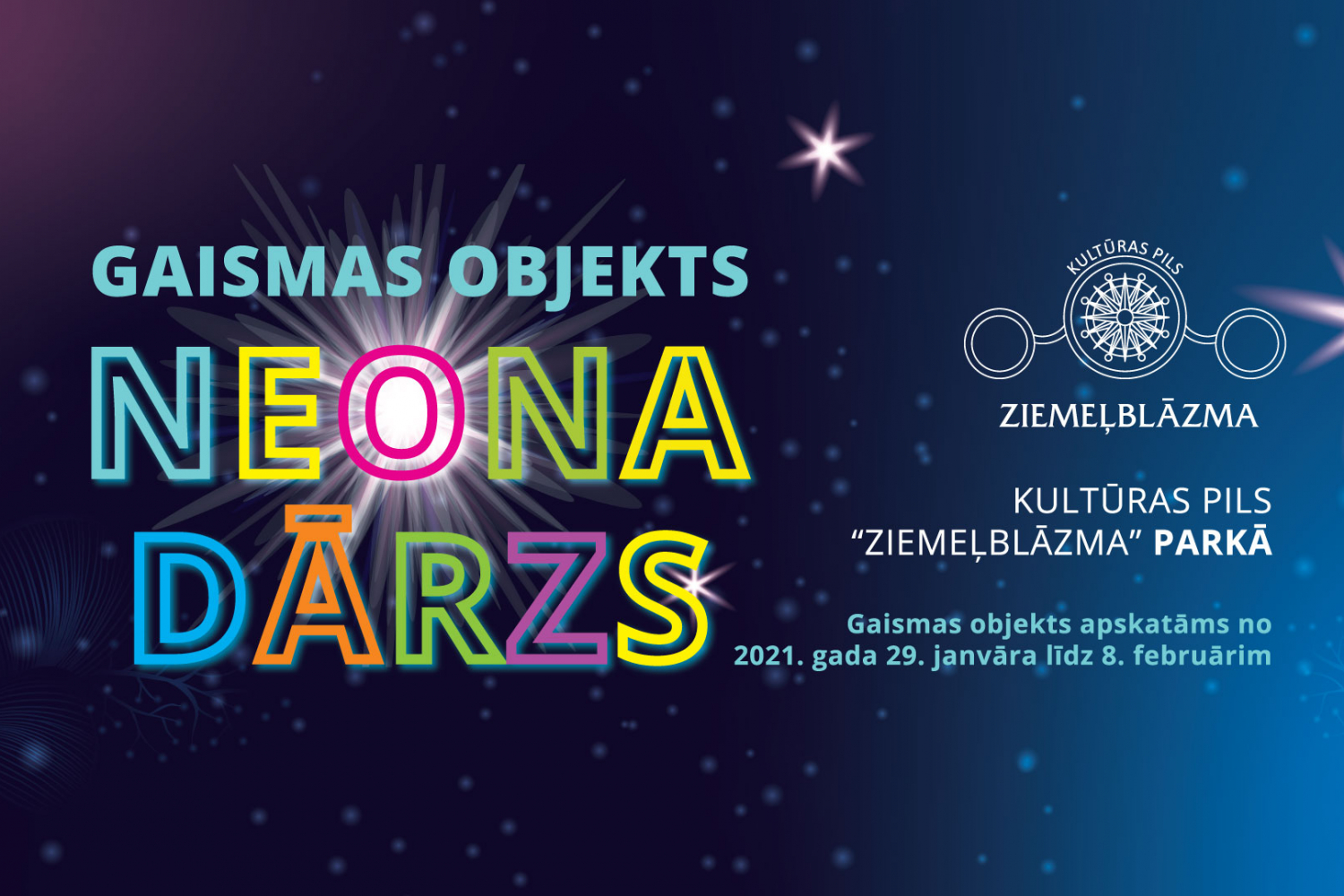 Plakāts Neona Darzs Ziemelblazma