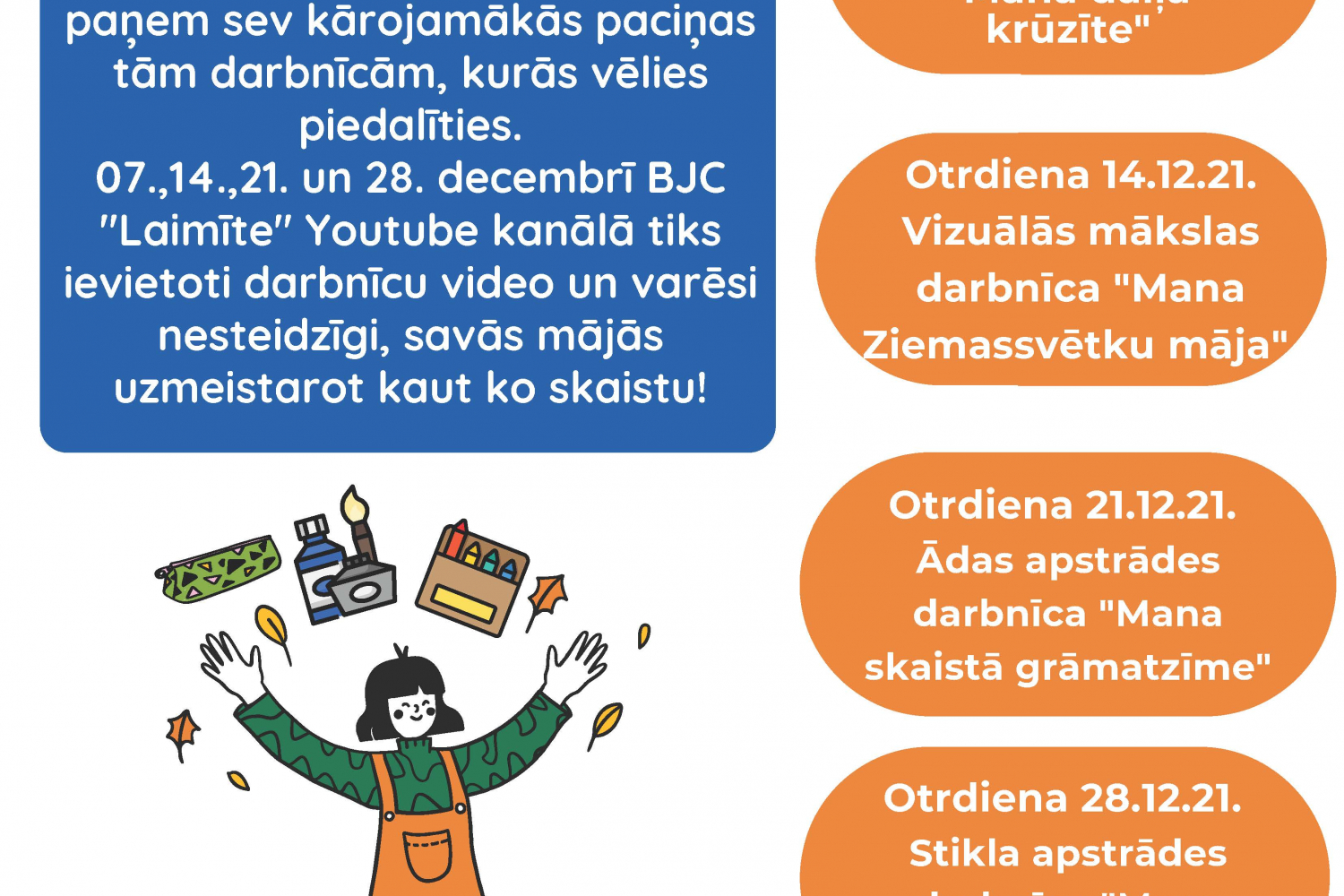 Laimītes radošās darbnīcas pēdējā versija