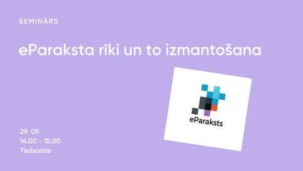 Tiešsaistes seminārs “eParaksta rīki un to izmantošana”